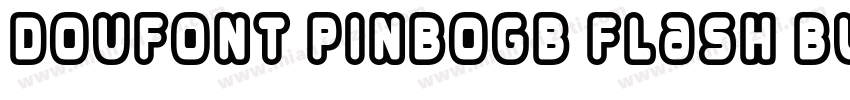 doufont pinboGB Flash Burn字体转换